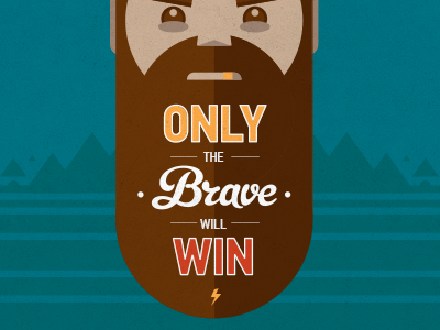 The Brave beard brave face flat lettering