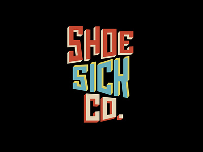 Shoesick Co.