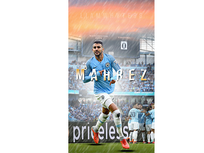 Riyad Mahrez - Manchester City's Algerian Flair design fifa fifa 20 football football club football design football designs football edit footballer illustration man city manchester city photoshop poster premier league riyad mahrez riyad mahrez soccer soccer edit wallpaper