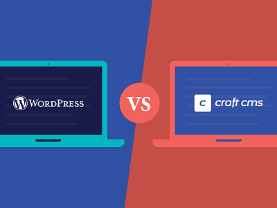 WordPress vs Craft CMS as the best content management system cms craft craft cms expressionengine responsive responsive website web design wordpress