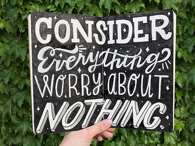 Worry About Nothing design hand lettering illustration lettering letters sketchbook typography