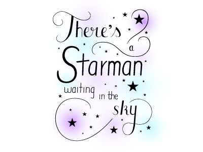 David Bowie - Starman david bowie hand lettering ixdbelfast lettering starman typography