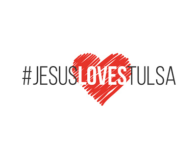 #jesuslovestulsa