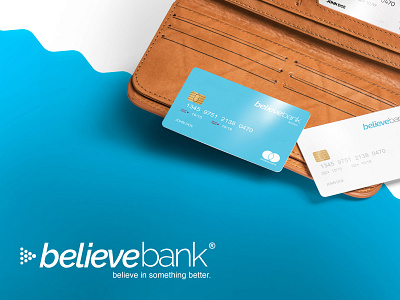 Believe Bank Rollout