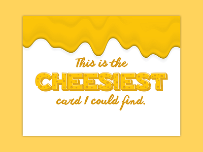 The Cheesiest Valentine's Card