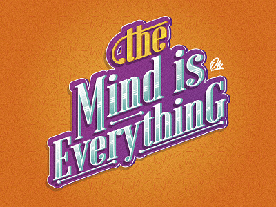 The mind is Everything color poster print typography