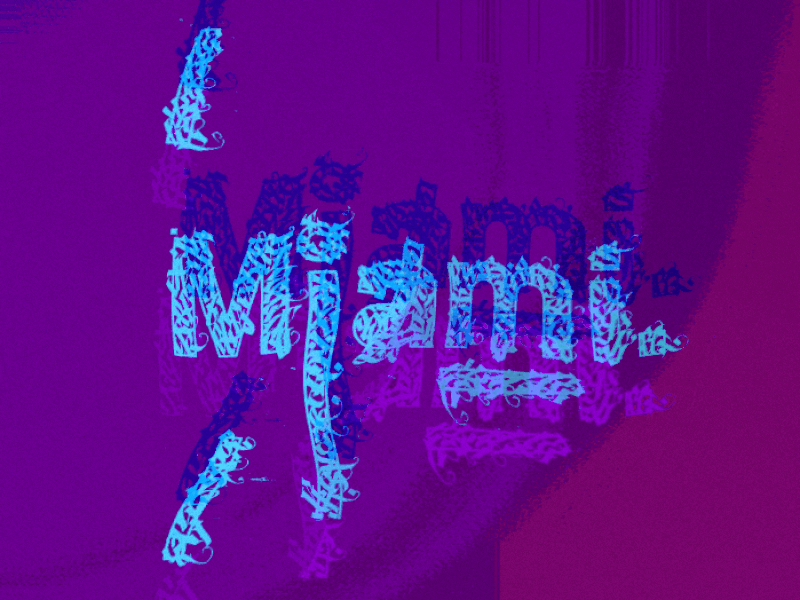 / M˚a̸mi Illusion / calligraffiti calligraphy colors glitch graffiti lettering letters miami style text typography wild
