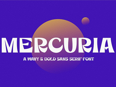 Mercuria Wavy and Bold | Sans Serif Font