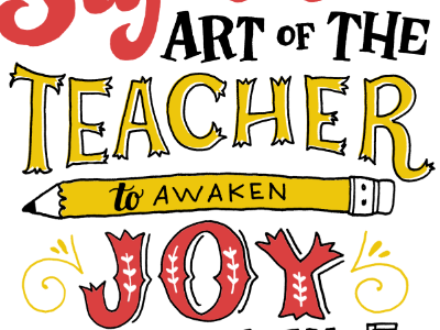 Teacher Quote hand lettering joy teacher