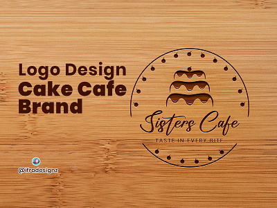 Logo Design for Cake Café Brand brand design brand identity branding branding design cafe logo cake logo design graphic design ifra designz illustration logo logo design logo design idea vector