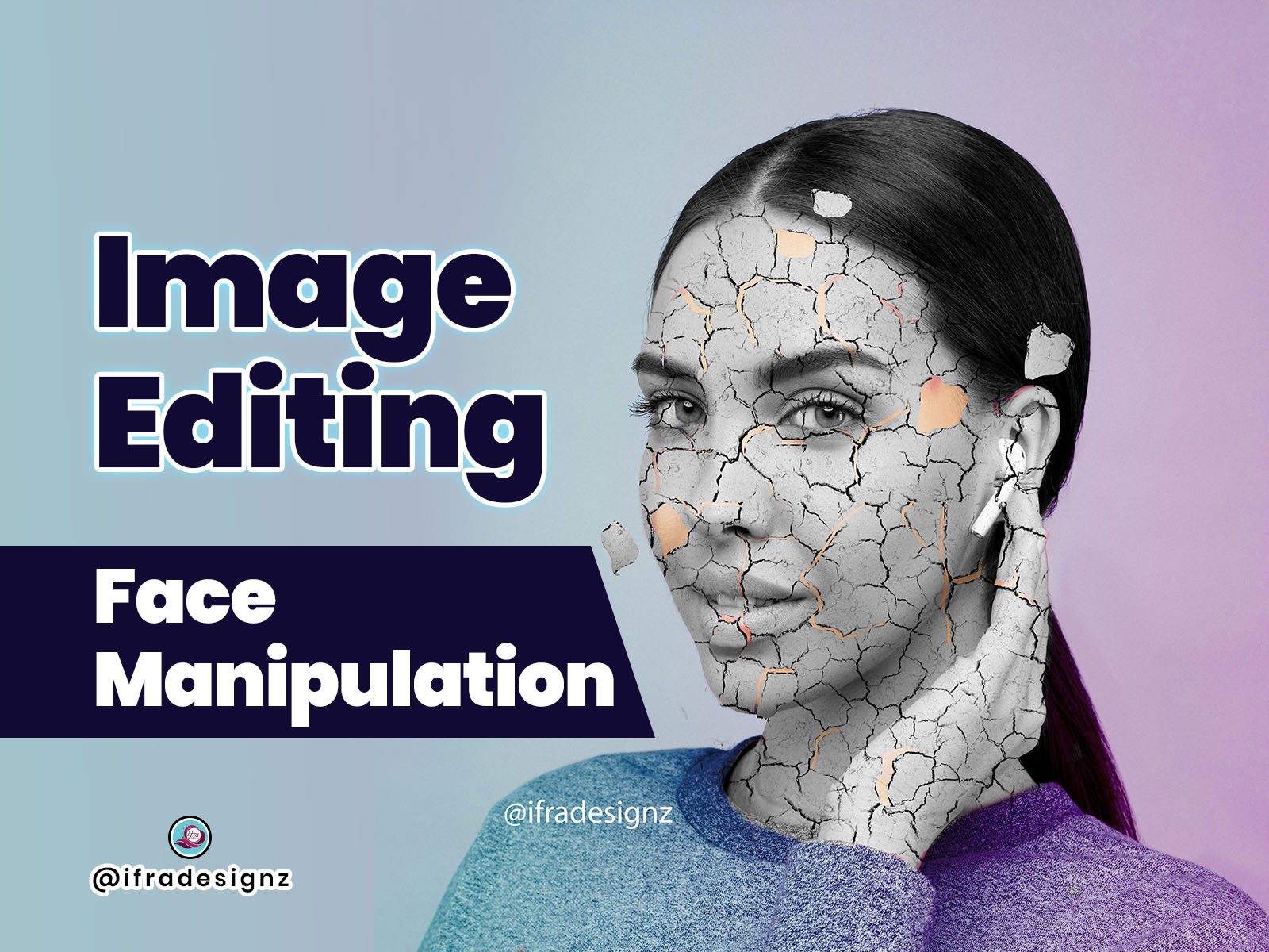Face Manipulation by Ifra Designz on Dribbble