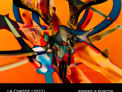 LA CHASSE, 30 octobre 2022 Pierre P Fortin Art numérique 30 oct art numérique