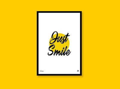 Just Smile - poster adorable cool cute design flat funny happy illustration inspiration minimal quote quotes smile text trendy typography yellow