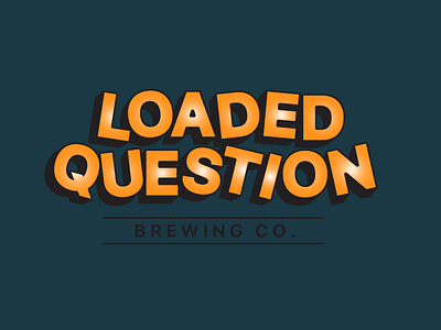 Loaded Question Brewing Co. Looney Letters beer beerlogo branding lettering logo typography words