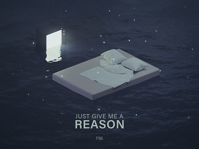 Just give me a reason