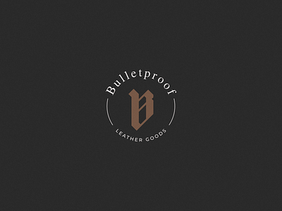 Bulletproof Leather Goods - Logo badge logo brand design goldenratio logo logotipo logotype marca symbol vector