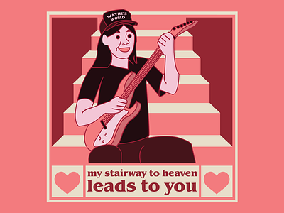 my stairway to heaven leads to you design illustration led zeppelin pink typography valentines vector waynes world