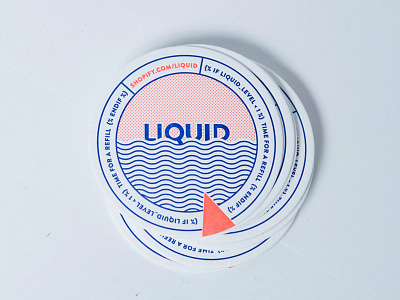 Liquid coaster