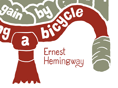 Ernest Quote Tee bicycling hemingway quote screen print