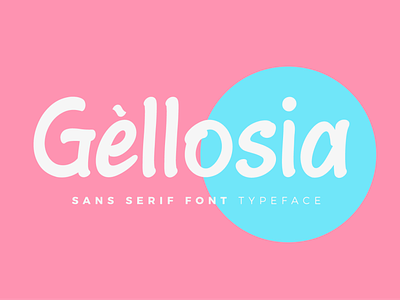 Gellosia sans serif typeface branding design fonts sans serif typeface