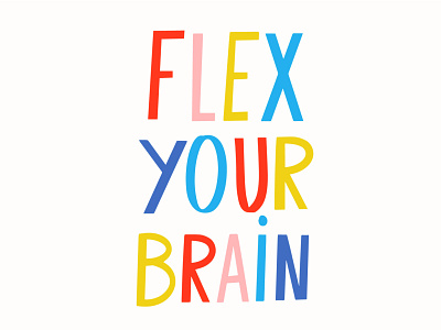 Flex your Brain colorful educational branding encouragement vector