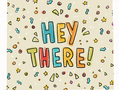 Hey There! illustration typography