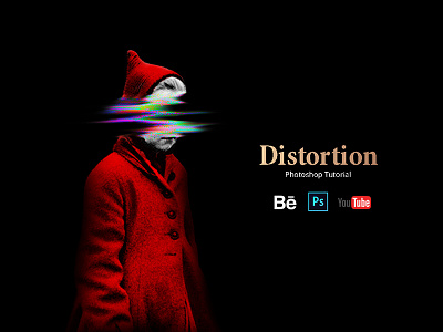 Distortion (Photoshop Tutorial)