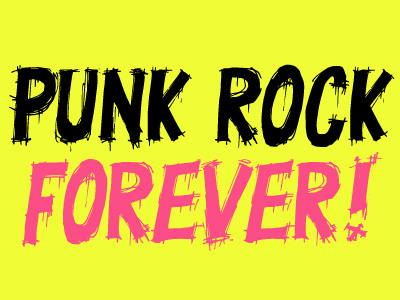 Punk Rock Forever david paul seymour font punk rock