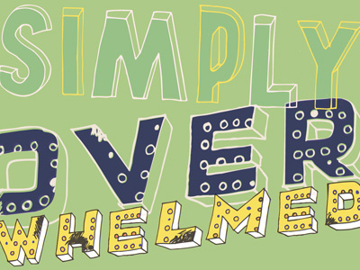Simply Overwhelmed color fonts hand drawn marquee