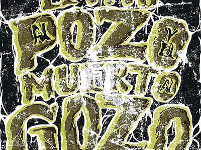 El Muerto al Gozo digital digitalart handtype handwriting illustration lettering letters type