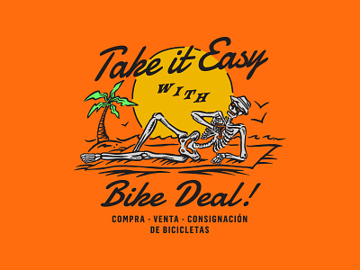 TAKE IT EASY - BIKE DEAL apparel art artwork beach bicycle bikes branding clothing cycling design illustration lettering logo mtb skeleton skull t shirt