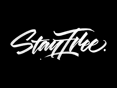 Stay Free brush calligraphy chartpak freestyle handtype handwriting lettering letters marker script type