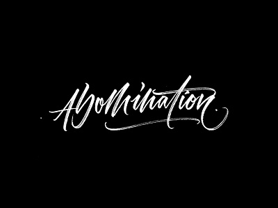 Abomination brush brushpen calligraphy handwriting type type is power