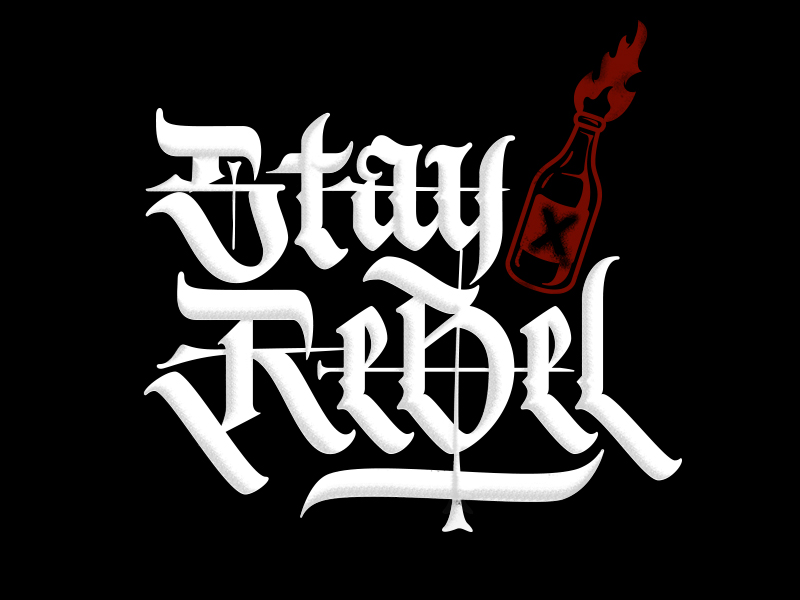 STAY REBEL by WEIRDFACE BRAND on Dribbble