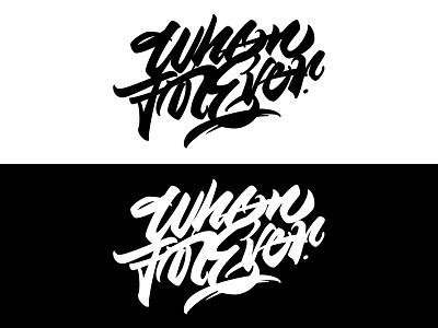 WhenForever band handmade handtype hardcore lettering logo script type type is power