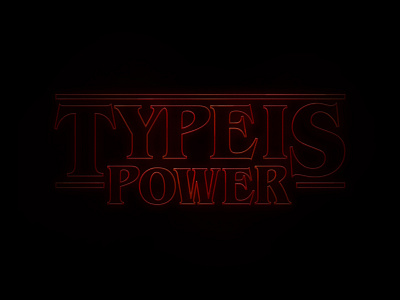 Type is Power | Stranger Things