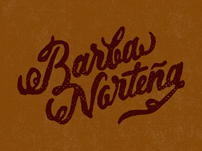 Barba Norteña barba design halftone lettering mexico norteño script texture type type is power