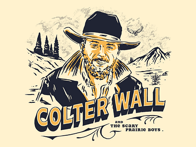 COLTER WALL AND THE SCARY PRAIRIE BOYS artwork badge colter wall country country music cowboys desert design illustration landscapes lettering mountains music nature portrait ranch texas
