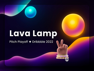 Pitch Perfect Presentations Playoff ✦ Lava Lamp 3d design graphic design illustration pitch pitch presentation presentation presentation design ui ux web website