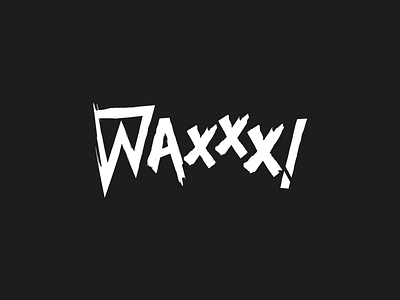 Waxxx! hand lettering house logo party techno trendy vector