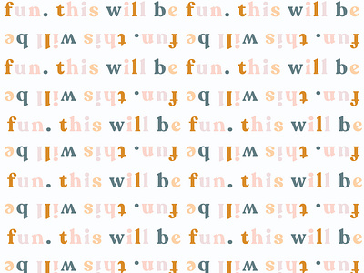 This will be fun. branding pattern typography vector