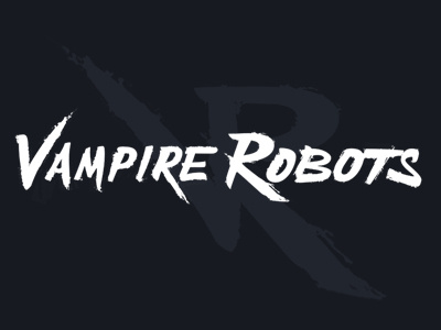 Vampire Robots logo brush logo monogram script