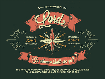 John 6:68–69 Full Verse banner compass custom type drawn grunge hand drawn illustration texture typography