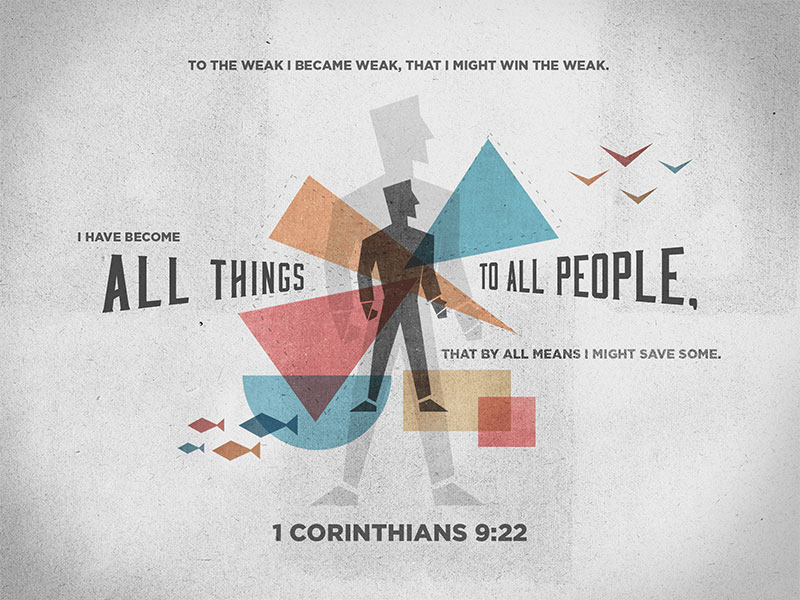 1 Corinthians 9:22 By Van Berkemeyer On Dribbble