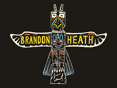 Brandon Heath - Totem pole brandon heath hand drawn hand type illustration indian lettering native totem pole tshirt typography