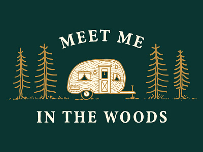 Sent To The Trailer Park camper hand drawn northwest outdoor pnw trailer trees woods