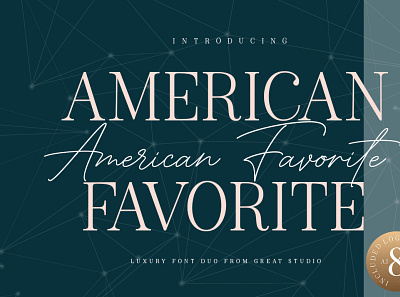 American Favorite - Script And Serif beautiful branding calligraphy cool elegant font lettering logo logos model package design script serif signature font space