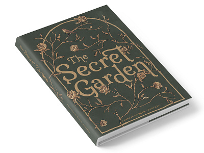 The Secret Garden book cover book design dust jacket hand lettering illustration layout design publication design typography