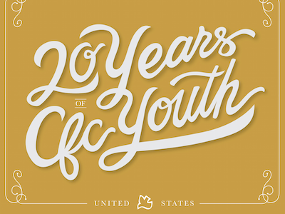 CFC-Youth 20th Anniversary lettering