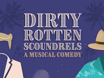 Dirty Rotten Scoundrels dirty rotten scoundrels musical poster
